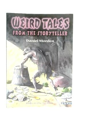 Seller image for Weird Tales from the Storyteller for sale by World of Rare Books