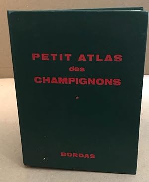 Bild des Verkufers fr Petit atlas des champignons / tome 1 gnralits et planches couleurs zum Verkauf von librairie philippe arnaiz
