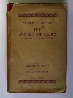 Imagen del vendedor de The women of Cairo: scenes of life in the Orient: volume two a la venta por Cotswold Internet Books