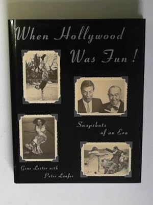 Bild des Verkufers fr When Hollywood was fun: snapshots of an era zum Verkauf von Cotswold Internet Books
