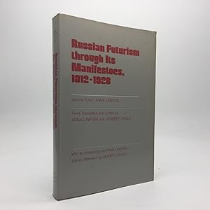 Image du vendeur pour RUSSIAN FUTURISM THROUGH ITS MANIFESTOES, 1912-1928 mis en vente par Any Amount of Books