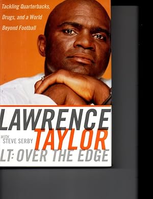 Seller image for LT: Over the Edge: Tackling Quarterbacks, Drugs, and a World Beyond Football for sale by Orca Knowledge Systems, Inc.