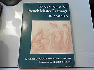 Seller image for Six Centuries of French Master Drawings in America for sale by JLG_livres anciens et modernes