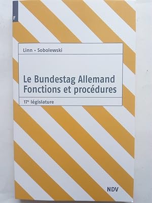Bild des Verkufers fr Le Bundestag allemand - Fonctions et procdures 17me lgislature zum Verkauf von Versandantiquariat Jena