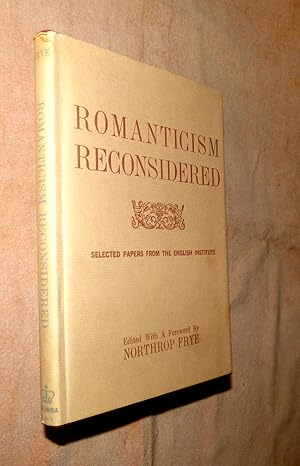 ROMANTICISM RECONSIDERED: Selected Papers from the English Institute: The Drunken Boat: The Revol...