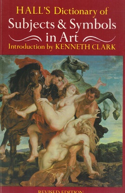 Seller image for Hall's Dictionary of Subjects and Symbols in Art for sale by Road Runner Books