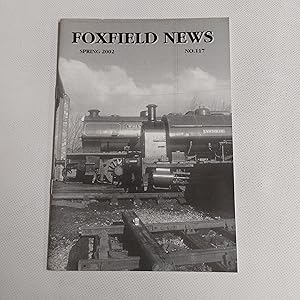 Bild des Verkufers fr Foxfield News Spring 2002. No.117 zum Verkauf von Cambridge Rare Books