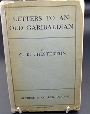 Letters To An Old Garibaldian. (Anti-German 1st WW essay)