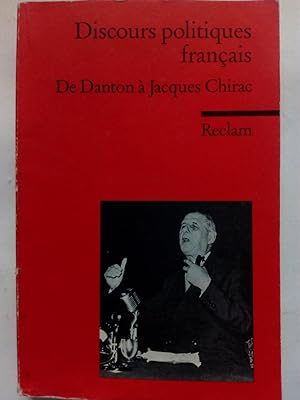 Bild des Verkufers fr Discours politiques franais - De Danton  Jacques Chirac (Fremdsprachentexte) zum Verkauf von Versandantiquariat Jena