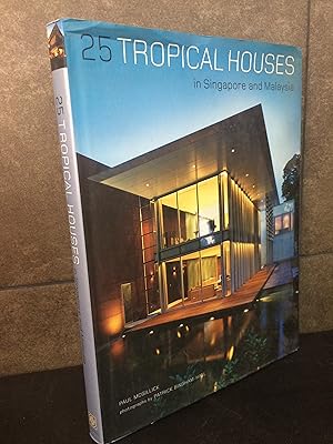 Seller image for 25 Tropical Houses in Singapore and Malaysia. Paul McGillick, Patrick Bingham Hall. Arquitectura. for sale by Lauso Books