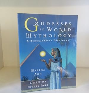 Immagine del venditore per Goddesses in World Mythology. A Biographicl Dictionary venduto da BRIMSTONES