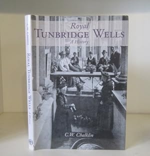 Seller image for Royal Tunbridge Wells: A History for sale by BRIMSTONES