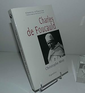 Charles de Foucauld. Pygmalion. 2005.