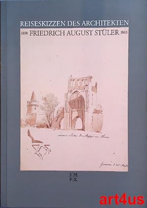 Image du vendeur pour Reiseskizzen des Architekten Friedrich August Stler : 1800 - 1865 mis en vente par art4us - Antiquariat