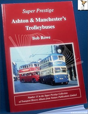 Bild des Verkufers fr Ashton & Manchester's Trolleybuses zum Verkauf von BookLovers of Bath