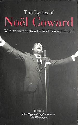Seller image for The Lyrics of Noel Coward for sale by M Godding Books Ltd