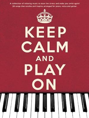 Seller image for Keep Calm And Play On Songbook (PVG) for sale by WeBuyBooks