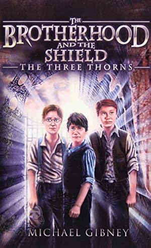 Immagine del venditore per The Three Thorns (The Brotherhood and the Shield) venduto da Redux Books