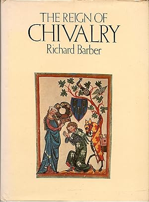 The Reign of Chivalry