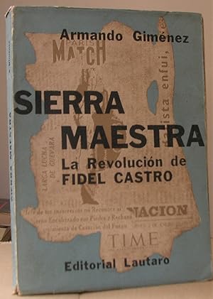 Bild des Verkufers fr SIERRA MAESTRA, LA REVOLUCION DE FIDEL CASTRO zum Verkauf von LLIBRES del SENDERI