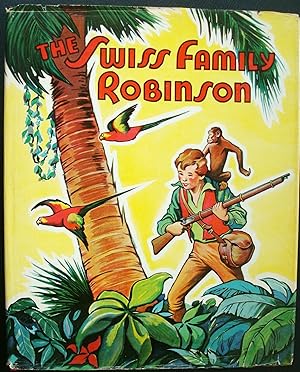 Seller image for The Swiss Family Robinson for sale by The Bark of the Beech Tree