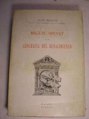 Imagen del vendedor de Miguel Servet y la geografa del Renacimiento a la venta por Librera Antonio Azorn