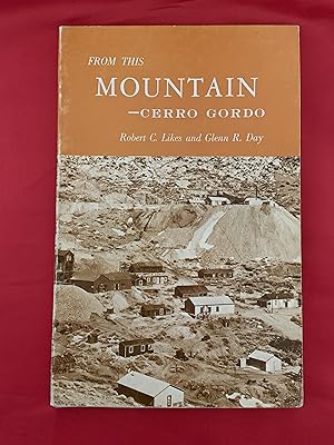 From This Mountain: Cerro Gordo