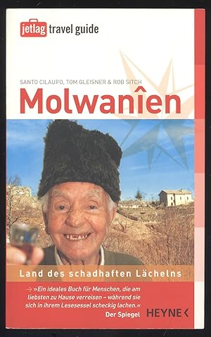 Seller image for Molwanien. Land des schadhaften Lchelns. for sale by Versandantiquariat Markus Schlereth