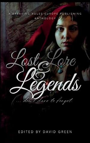 Bild des Verkufers fr Lost Lore and Legends HC zum Verkauf von WeBuyBooks