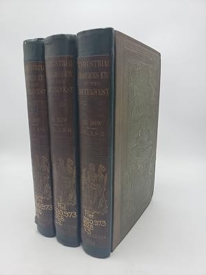 The Industrial Resources, Etc., of the Southern and Western States: With an Appendix (3 Volume Set)