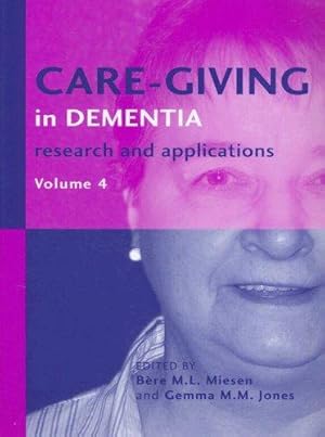 Imagen del vendedor de Care-Giving in Dementia: Research and Application: Vol. 4 a la venta por WeBuyBooks