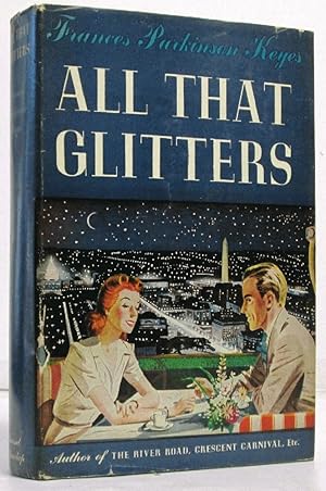 Bild des Verkufers fr All That Glitters: Frances Parkinson Keyes zum Verkauf von Ivy Ridge Books/Scott Cranin