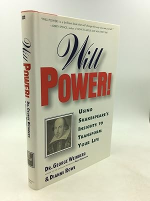 Bild des Verkufers fr WILL POWER! Using Shakespeare's Insights to Transform Your Life zum Verkauf von Kubik Fine Books Ltd., ABAA