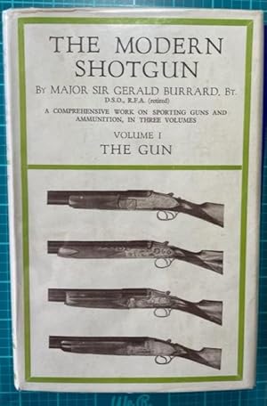 THE MODERN SHOTGUN: Volume 1. The Gun