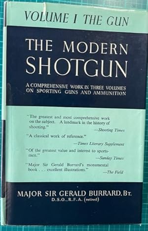 THE MODERN SHOTGUN: Volume 1. The Gun