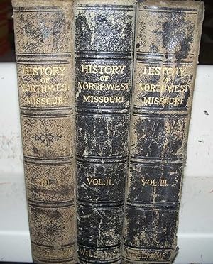 A History of Northwest Missouri in Three Volumes (3 book set)