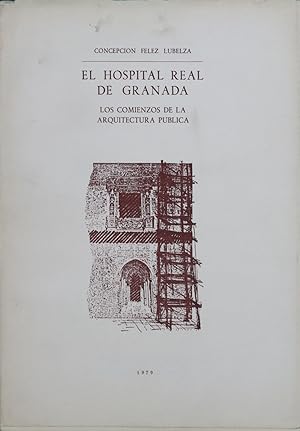 Bild des Verkufers fr El Hospital Real De Granada zum Verkauf von Librera Alonso Quijano