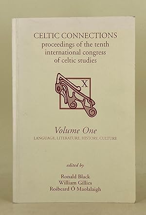 Immagine del venditore per Celtic Connections; proceedings of the tenth international congress of celtic studies. Volume One, language, literature, history, culture venduto da Leakey's Bookshop Ltd.