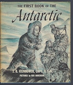Immagine del venditore per The First Book of the Antarctic venduto da Turn-The-Page Books