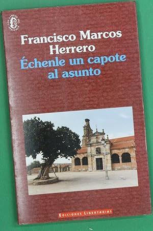 Seller image for Echenle un capote al asunto for sale by Librera Alonso Quijano