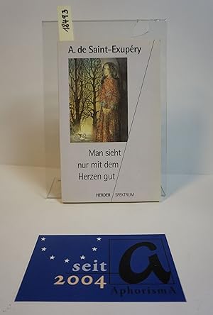 Image du vendeur pour Man sieht nur mit dem Herzen gut. mis en vente par AphorismA gGmbH