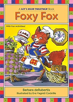 Image du vendeur pour Foxy Fox (Let's Read Together Book) mis en vente par Reliant Bookstore