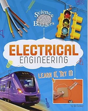 Imagen del vendedor de Science Brain Builders: Electrical Engineering: Learn It, Try It! a la venta por WeBuyBooks