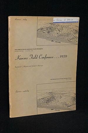 Kansas Field Conference.1959: The Association of American State Geologists Annual Meeting.13-16 A...