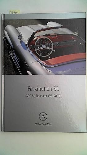 Immagine del venditore per Faszination SL: 300 SL Roadster (W 198 II), venduto da Antiquariat Maiwald