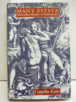Seller image for Man's Estate: Masculine Identity in Shakespeare for sale by Imperial Books and Collectibles