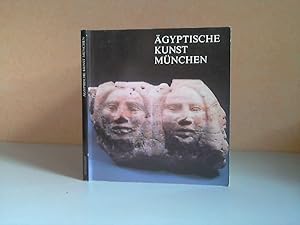 Seller image for gyptische Kunst Mnchen. Katalog-Handbuch zur Staatlichen Sammlung gyptischer Kunst Mnchen for sale by Andrea Ardelt