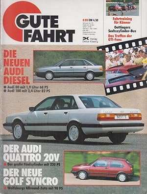 Gute Fahrt - Zeitschrift für VW und AUDI, 8/89 - VW, Audi Diesel, Audi Quattro 20V, Golf Syncro