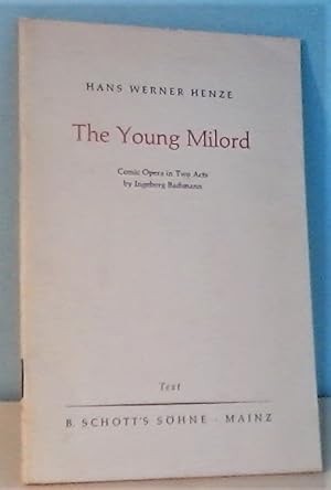 The Young Milord: Comic Opera in Two Acts (libretto only), tr. Eugene Walter