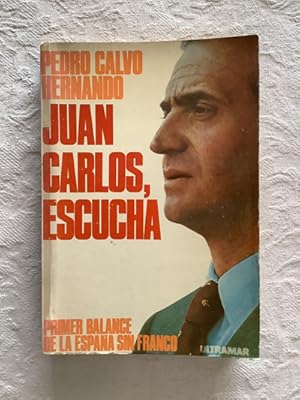 Immagine del venditore per Juan Carlos, escucha venduto da Libros Ambig